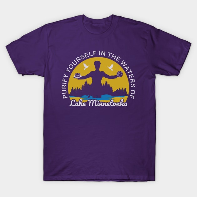 Purify Yourself In The Waters Of Lake Minnetonka T-Shirt by Bigfinz